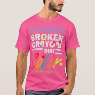 Zerbrochene Crayons immer noch Farbenbewusstsein f T-Shirt