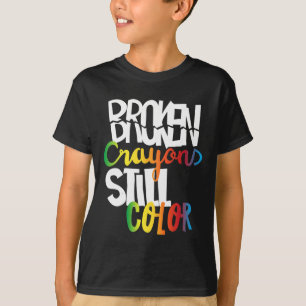 Zerbrochene Crayons immer noch Farbenbewusstsein f T-Shirt