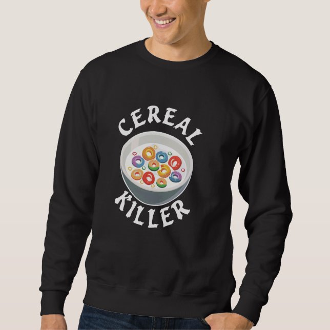 Zerealien Killer Frühstück Getreideschale Sweatshirt (Vorderseite)