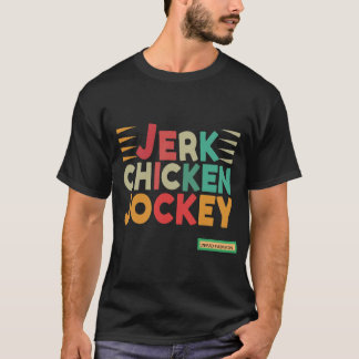 ZERK CHICKEN JOCKEY T-Shirt