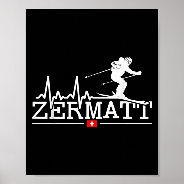 Zermatt Herzschlag Alpinski Schweizer Alpen Schwei Poster (Vorne)