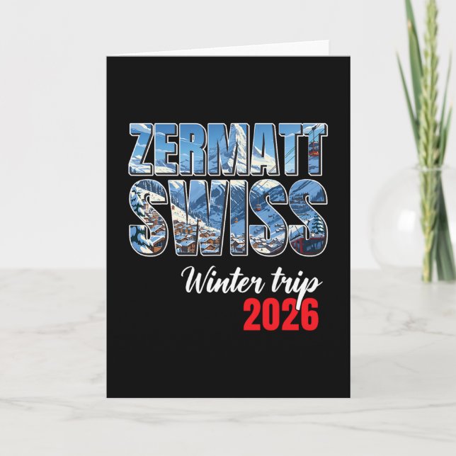 Zermatt Switzerland Winter Trip 2026 Alps Ski Swis Karte (Vorderseite)