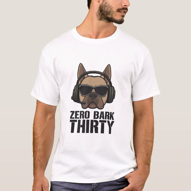 Zero Bark Thirty Hunde-Parodie-Kunst T-Shirt (Vorderseite)
