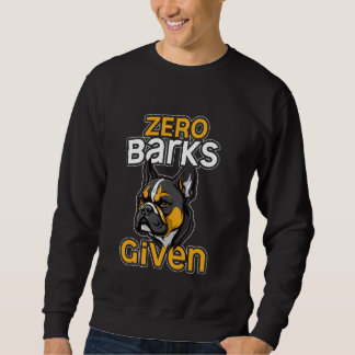 Zero Barks gibt den lustigen französischen Bulldog Sweatshirt