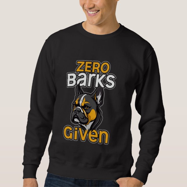 Zero Barks gibt den lustigen französischen Bulldog Sweatshirt (Vorderseite)