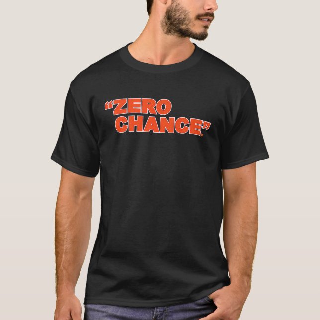 Zero Chance Cincinnati Football T-Shirt (Vorderseite)