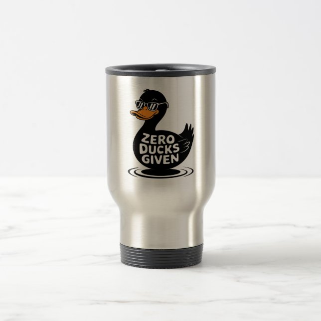 Zero Ducks gegeben - Funny Cool Duck Design Reisebecher (Mittel)