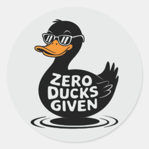 Zero Ducks gegeben - Funny Cool Duck Design Runder Aufkleber