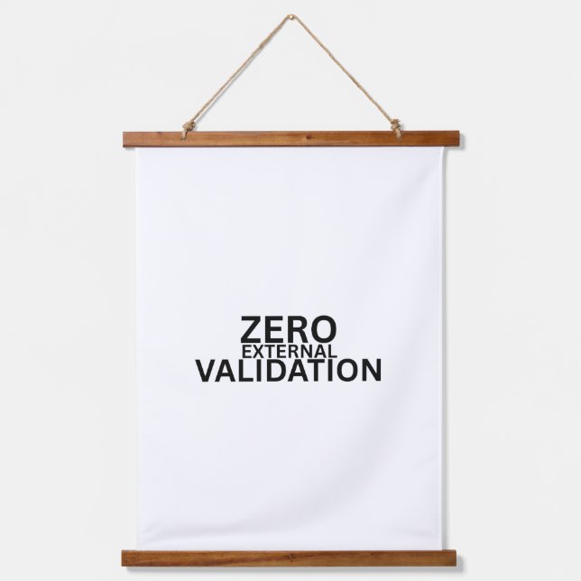 Zero External Validation Large Fabric Wall  Wandteppich Mit Holzrahmen (Vorderseite)