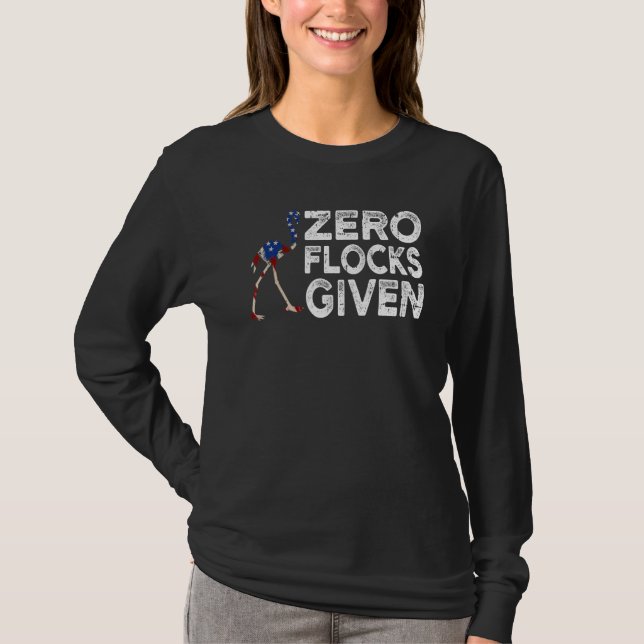 Zero Flocks Given Usa Flag Pink Flamingo T-Shirt (Vorderseite)