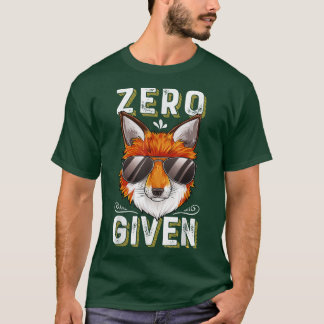 ZERO FOXS GIVEN T-Shirt