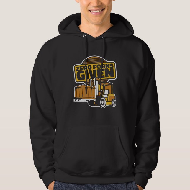 Zero Gabeln Gegebene Hubwagen Gabelstapler Gabelst Hoodie (Vorderseite)