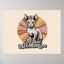 Zero Haare, maximale Liebe Sphynx Retro Poster