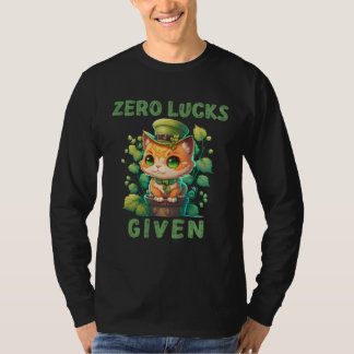 Zero Lucks Given Cute Cat St Patricks Day Party W T-Shirt