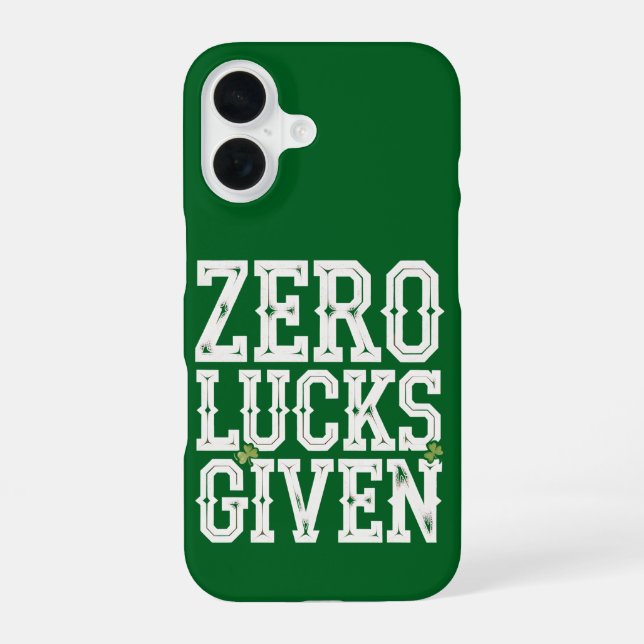 Zero Lucks Given Lustiger St. Patrick's Day Irisch iPhone 16 Hülle (Rückseite)