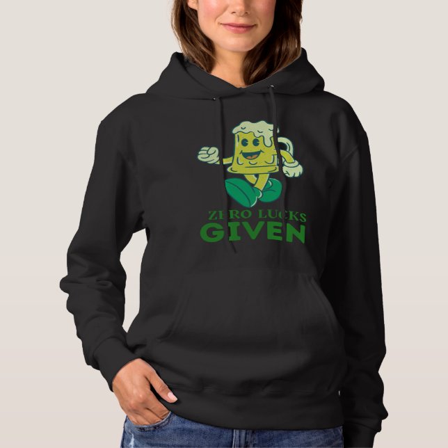 Zero Lucks Given  St Patrick s Day St Paddys Day   Hoodie (Vorderseite)
