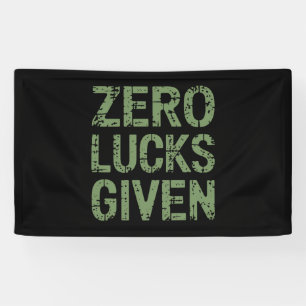 Zero Lucks Given St. Patrick's Day Hilarious Patri Banner
