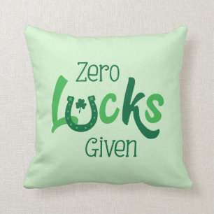 Zero Lucks zum Funny St Patricks Day Kissen