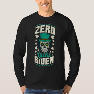 Zero Lucks zum St Patrick S Day T-Shirt