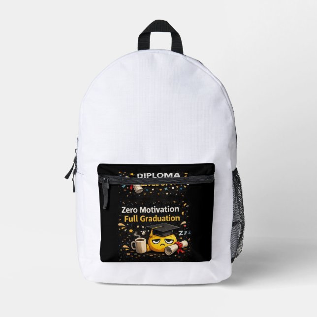 Zero Motivation Full Graduation Funny Shirt  Bedruckter Rucksack (Vorderseite)