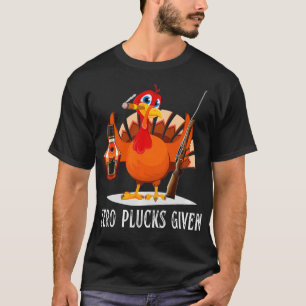 Zero Plucks gegeben Friendsgiving Erntedank Turke T-Shirt