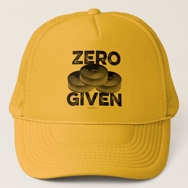 Zero Pucks gegeben (Hockey) Trucker Hat Truckerkappe (Vorderseite)
