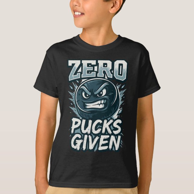 Zero Pucks Given Hockey Humor Sports Fan Design  T-Shirt (Vorderseite)