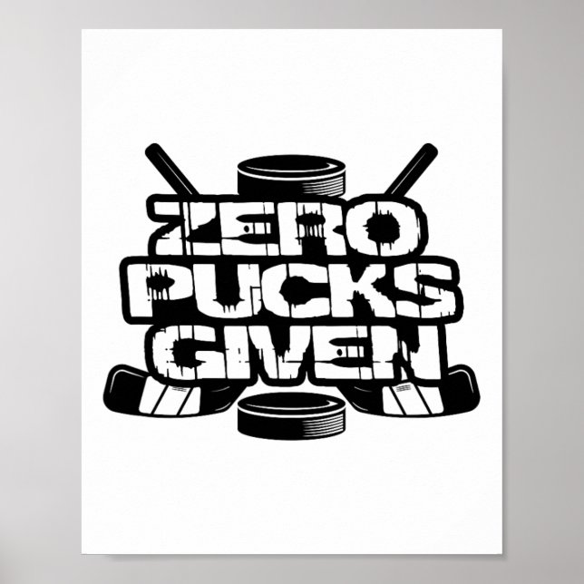 Zero Pucks Given Lustiger Eishockey  Poster (Vorne)