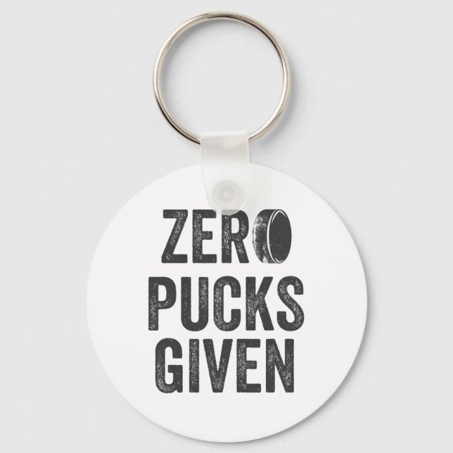 Zero Pucks Given Sarcastic Adult Hockey Men's Wome Schlüsselanhänger (Vorderseite)