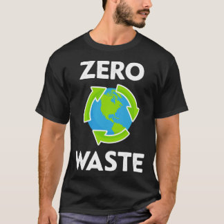 Zero Waste Earth Day Umweltlehrer Anti P T-Shirt