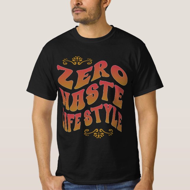 Zero Waste Lifestyle Typografie T-Shirt (Vorderseite)