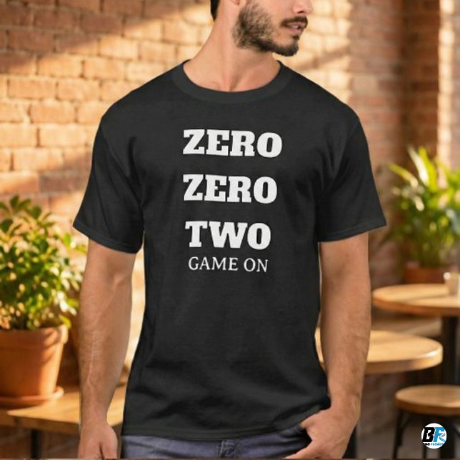 Zero Zero Two Game On Lustiges Gamer-Zitat T-Shirt (Von Creator hochgeladen)