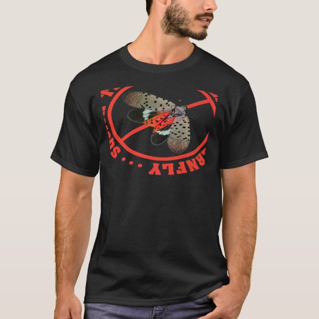 Zerquetsche den Jäger der Gefleckten Laternenflieg T-Shirt (Vorderseite)