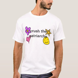 zerquetschen Sie den Patriarchy T-Shirt