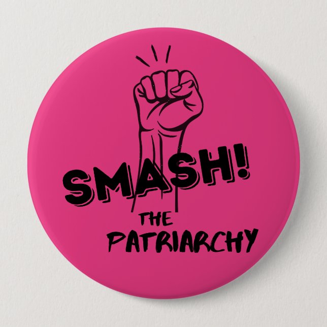 Zerschlagen des Patriarchats, heiß rosa feministis Button (Vorderseite)
