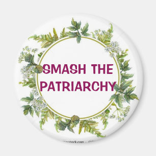 Zerschlagt das Patriarchat Magnet