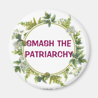 Zerschlagt das Patriarchat Magnet
