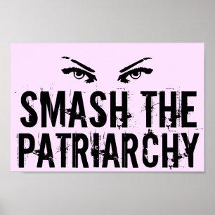 Zerschlagt den Patriarchat Feminist Poster