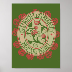 Zerstöre das Patriarchat, nicht den Planeten Femin Poster