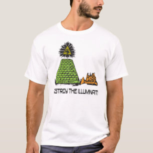Zerstören Sie das Illuminati - Planierraupen-T - T-Shirt