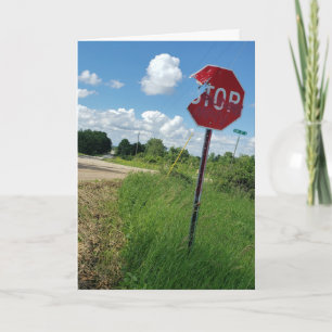 "Zerstörtes Stoppschild" Geburtstagskarte Karte