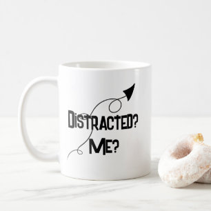 Zerstreut? Ich? Lustiger ADHD-Becher Kaffeetasse