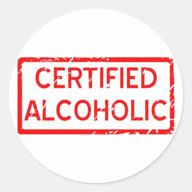 ZERTIFIZIERTE ALKOHOLIK RUNDER AUFKLEBER (Vorderseite)