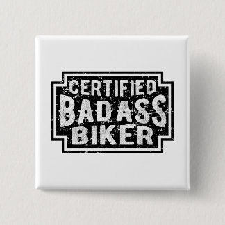 Zertifizierte Badass Biker Button