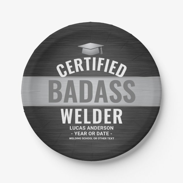 Zertifizierte Badass Welder Graduation Party Black Pappteller (Vorderseite)