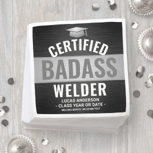 Zertifizierte Badass Welder Graduation Party Black Serviette