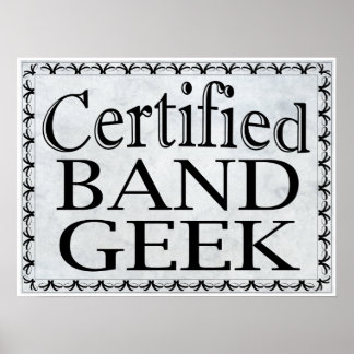 Zertifizierte Band Geek Poster
