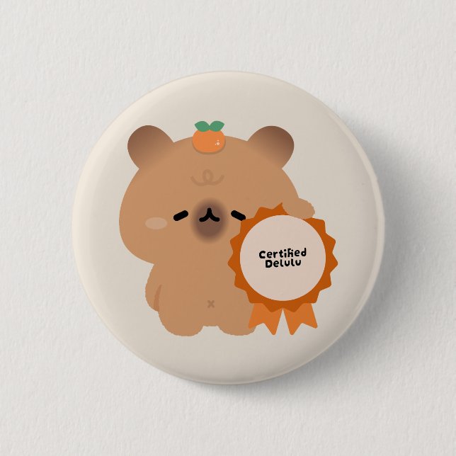 Zertifizierte Delulu-Kapybara Button (Vorderseite)