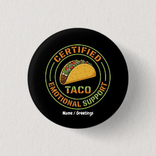 Zertifizierte emotionale Unterstützung Taco Lustig Button