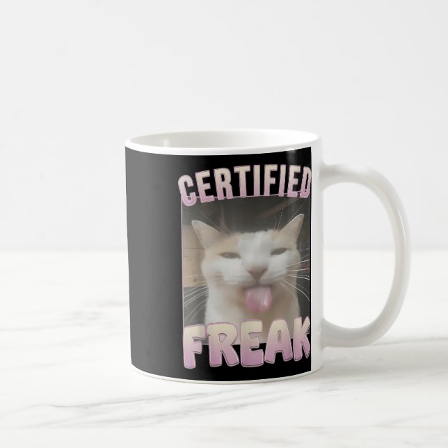 Zertifizierte Freak Cat Meme Offensive Memes Funny Kaffeetasse (Rechts)